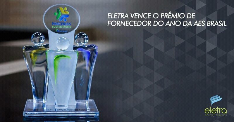 Eletra wins supplier award 2016 at AES Brasil
